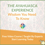 Ayahuasca Courses