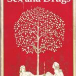 Sex and Drugs