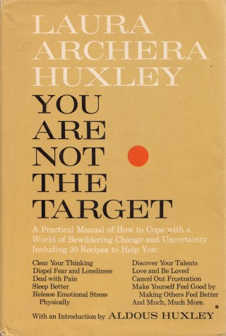 Cover of You Are Not the Target by Laura Archera Huxley