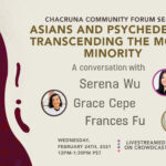 Asians and Psychedelics- Transcending the Model Minority