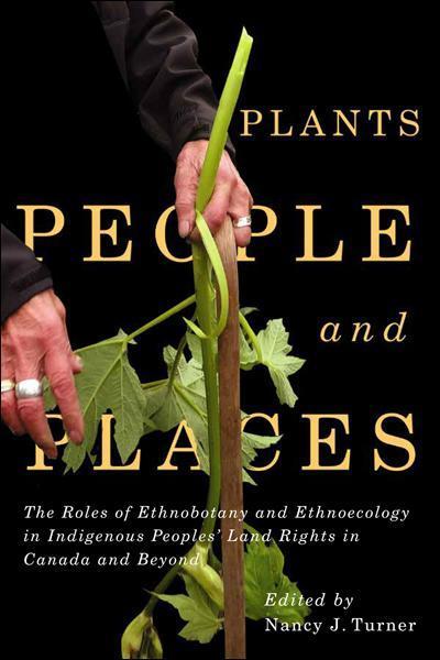 Cover of Plants, People, and Places edited by Nancy Turner