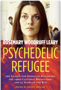 Cover of Rosemary Woodruff-Leary: Psychedelic Refugee