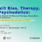 Bias, Therapy, and Psychedelics