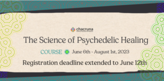 Press Release – “The Science of Psychedelic Healing” Bridges Scientific Practice and Cultural Perspectives Registration deadline extended to june 12th for chacruna "the science of psychedelic healing" course