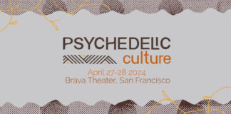 Press Release – Cultivate Roots for Cultural Change with Chacruna: Psychedelic Culture 2024 Tickets Now On Sale Psychedelic Culture - 27-28 April 2024 - Brava Theater, San Francisco