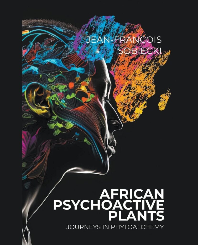 Cover of African Psychoactive Plants by Jean-Francois Sobiecki