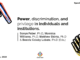 Special Issue on Power, Discrimination, and Privilege in Individuals and Institutions power, discrimination, and privilege in inviduals and institutions, frontiers in psychology special issue.