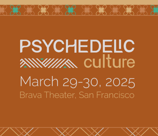Psychedelic Culture 2025 Psychedelic Culture March 29-30, 2025