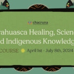 2024- Ayahuasca Healing, Science and Indigenous Knowledge copia