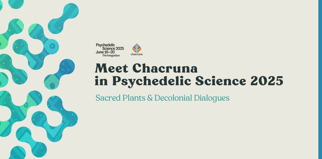 Meet Chacruna at Psychedelic Science 2025