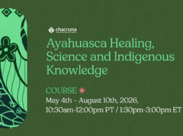 Course: Ayahuasca Healing, Science and Indigenous Knowledge