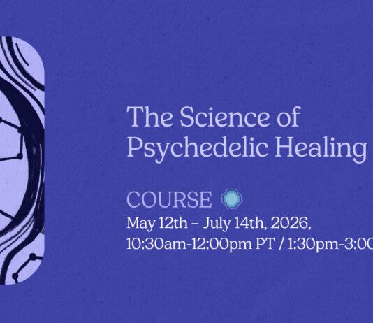 Press Release – Chacruna Institute Launches 2026 Course on The Science of Psychedelic Healing The Science of Psychedelic Healing